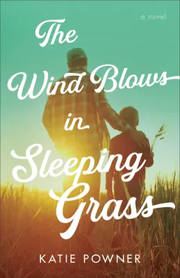 El viento sopla en la hierba dormida - The Wind Blows in Sleeping Grass