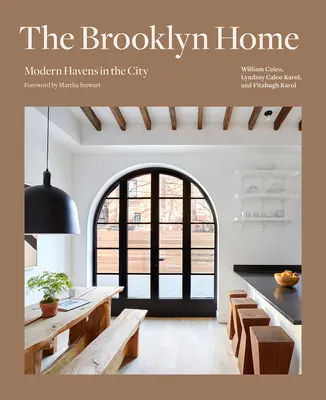 El hogar de Brooklyn: Refugios modernos en la ciudad - The Brooklyn Home: Modern Havens in the City