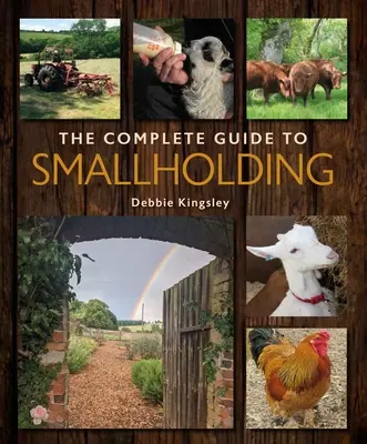 La guía completa del minifundio - The Complete Guide to Smallholding