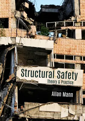 Seguridad estructural: Teoría y práctica - Structural Safety: Theory & Practice