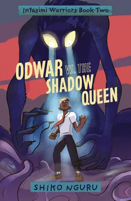 Odwar contra la Reina de las Sombras - Odwar vs. the Shadow Queen