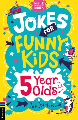 Chistes para Niños Graciosos: 5 Años - Jokes for Funny Kids: 5 Year Olds