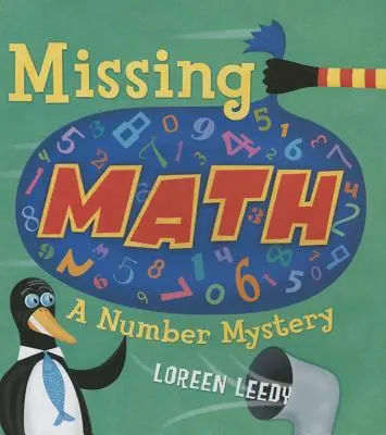 Matemáticas perdidas: Un misterio numérico - Missing Math: A Number Mystery