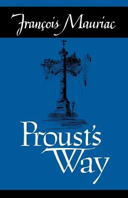 El camino de Proust - Proust's Way