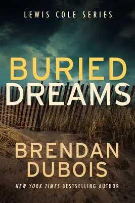 Sueños enterrados - Buried Dreams