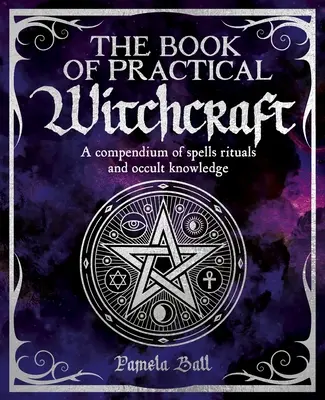 El Libro de la Brujería Práctica - The Book of Practical Witchcraft