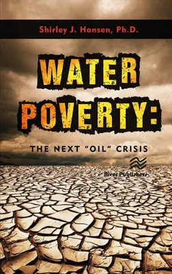 Pobreza del agua: La próxima crisis del petróleo - Water Poverty: The Next Oil