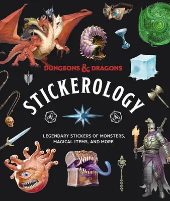 Pegatinas de Dragones y Mazmorras: Pegatinas legendarias de monstruos, objetos mágicos y mucho más - Dungeons & Dragons Stickerology: Legendary Stickers of Monsters, Magical Items, and More
