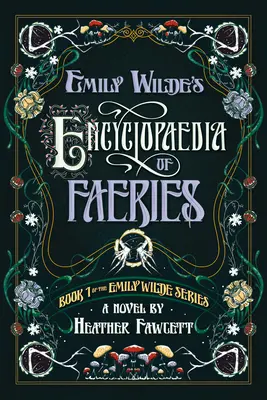 Enciclopedia de hadas de Emily Wilde - Emily Wilde's Encyclopaedia of Faeries