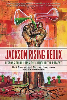 Jackson Rising Redux: Lecciones para construir el futuro en el presente - Jackson Rising Redux: Lessons on Building the Future in the Present