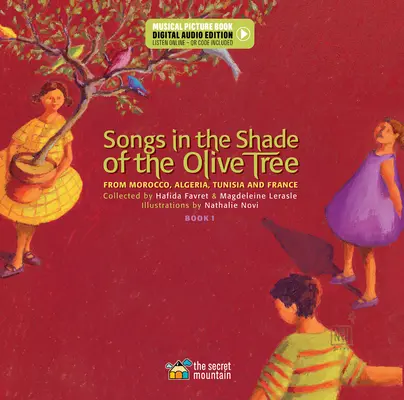 Canciones a la sombra del olivo: De Marruecos, Argelia, Túnez y Francia (Libro 1) - Songs in the Shade of the Olive Tree: From Morocco, Algeria, Tunisia and France (Book 1)