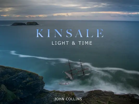 Kinsale - Luz y Tiempo - Kinsale - Light & Time