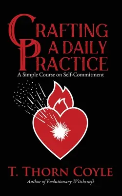 Crear una práctica diaria - Crafting a Daily Practice