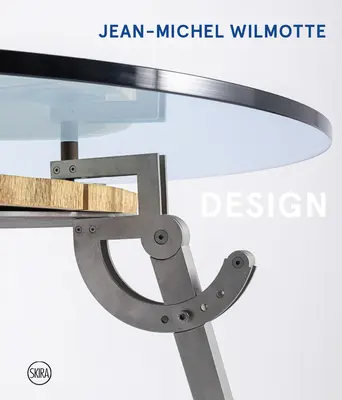 Jean-Michel Wilmotte Diseño - Jean-Michel Wilmotte: Design