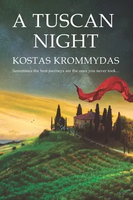 Una noche toscana: Una novela ambientada en Italia y Grecia - A Tuscan Night: A novel set in Italy and Greece