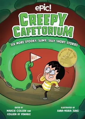 Creepy Cafetorium: Seis cuentos cortos más espeluznantes, babosos y tontos: Volumen 2 - Creepy Cafetorium: Six More Spooky, Slimy, Silly Short Stories: Volume 2