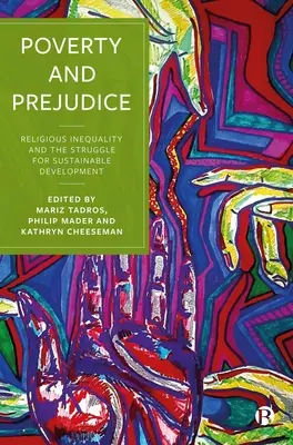 Pobreza y prejuicios: La desigualdad religiosa y la lucha por el desarrollo sostenible - Poverty and Prejudice: Religious Inequality and the Struggle for Sustainable Development
