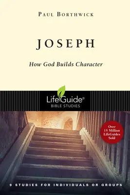 José: Cómo Dios forja el carácter - Joseph: How God Builds Character