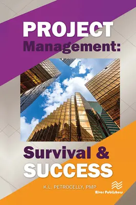 Gestión de proyectos: Supervivencia y éxito - Project Management: Survival and Success