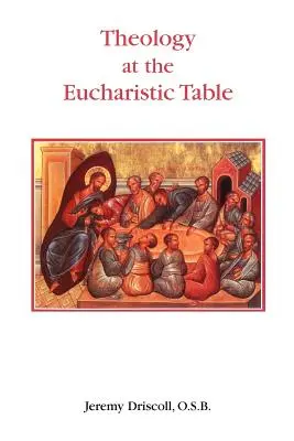 Teología en la mesa eucarística - Theology at the Eucharistic Table