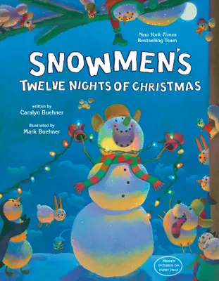 Las doce noches de Navidad de los muñecos de nieve - Snowmen's Twelve Nights of Christmas