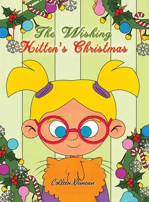 La Navidad del gatito deseoso - The Wishing Kitten's Christmas