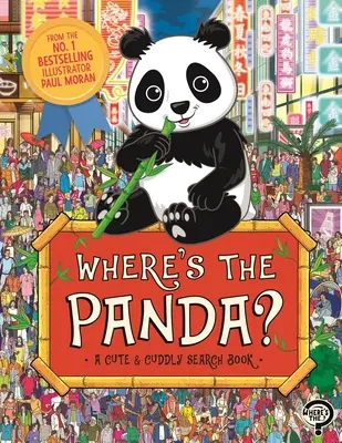 ¿Dónde está el panda? Una tierna y adorable aventura de búsqueda - Where's the Panda?: A Cute, Cuddly Search Adventure