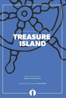 La isla del tesoro (Lighthouse Plays) - Treasure Island (Lighthouse Plays)