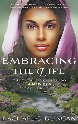 Abrazando la Vida: Un Romance Histórico Cristiano - Embracing the Life: A Christian Historical Romance