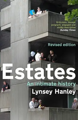 Estates: Una historia íntima - Estates: An Intimate History