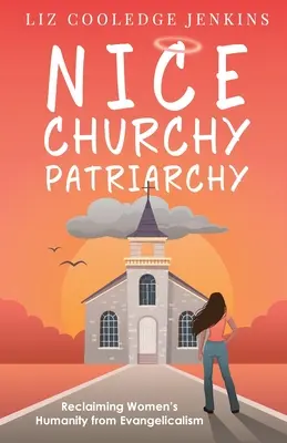 Bonito patriarcado eclesiástico - Nice Churchy Patriarchy