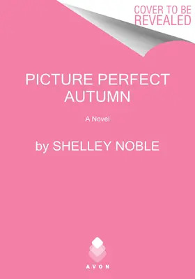 Otoño perfecto - Picture Perfect Autumn