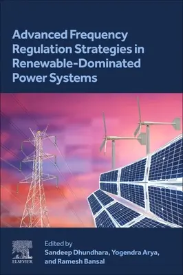 Estrategias avanzadas de regulación de frecuencia en sistemas eléctricos dominados por energías renovables - Advanced Frequency Regulation Strategies in Renewable-Dominated Power Systems