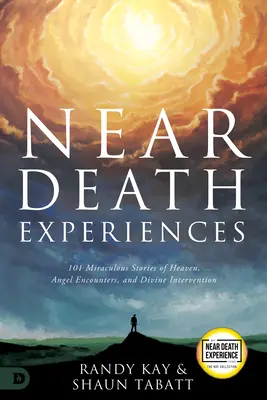 Experiencias Cercanas a la Muerte: 101 Historias Cortas que le Ayudarán a Entender el Cielo, el Infierno y la Vida Después de la Muerte - Near Death Experiences: 101 Short Stories That Will Help You Understand Heaven, Hell, and the Afterlife