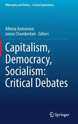 Capitalismo, Democracia, Socialismo: Debates Críticos - Capitalism, Democracy, Socialism: Critical Debates