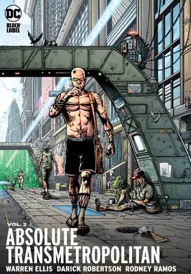 Absolute Transmetropolitan Vol. 2 (Edición 2023) - Absolute Transmetropolitan Vol. 2 (2023 Edition)