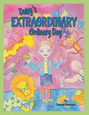 El extraordinario día normal de Daisy - Daisy's Extraordinary Ordinary Day