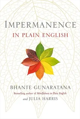 La impermanencia en lenguaje llano - Impermanence in Plain English