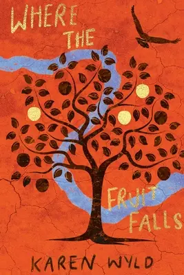 Donde cae la fruta - Where the Fruit Falls