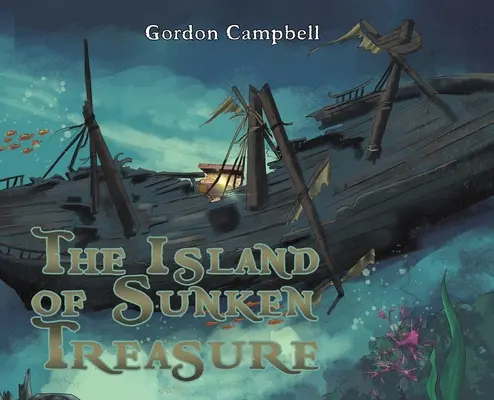 La isla del tesoro hundido - The Island of Sunken Treasure