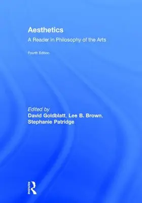 Estética: A Reader in Philosophy of the Arts - Aesthetics: A Reader in Philosophy of the Arts