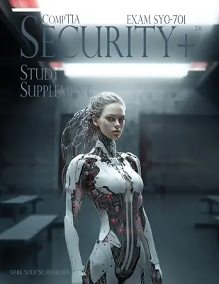Suplemento de estudio CompTIA Security+ de Shue, Examen SY0-701, 3.ª edición - Shue's CompTIA Security+ Study Supplement Exam SY0-701, 3rd Edition