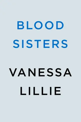 Hermanas de Sangre - Blood Sisters