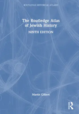 Atlas Routledge de la historia de los judíos - The Routledge Atlas of Jewish History