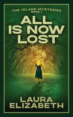 Todo está perdido: Una novela de misterio con raíces en el Lowcountry de Carolina del Sur. - All Is Now Lost: A cozy mystery rooted in the South Carolina Lowcountry