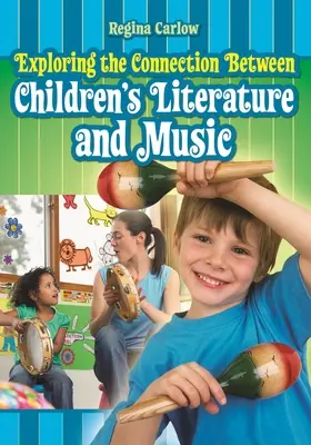 Explorando la conexión entre la literatura infantil y la música - Exploring the Connection Between Children's Literature and Music