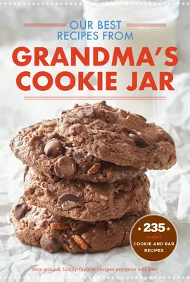 Nuestras mejores recetas del tarro de galletas de la abuela - Our Best Recipes from Grandma's Cookie Jar