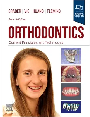 Ortodoncia - Principios y técnicas actuales - Orthodontics - Current Principles and Techniques