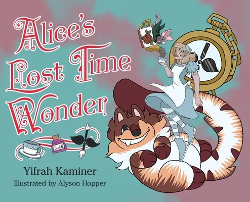 La maravilla del tiempo perdido de Alicia - Alice's Lost Time Wonder