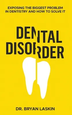 Trastornos dentales - Dental Disorder